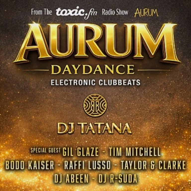 Aurum Day Dance: Wenn Gold auf toxic.fm-DNA trifft