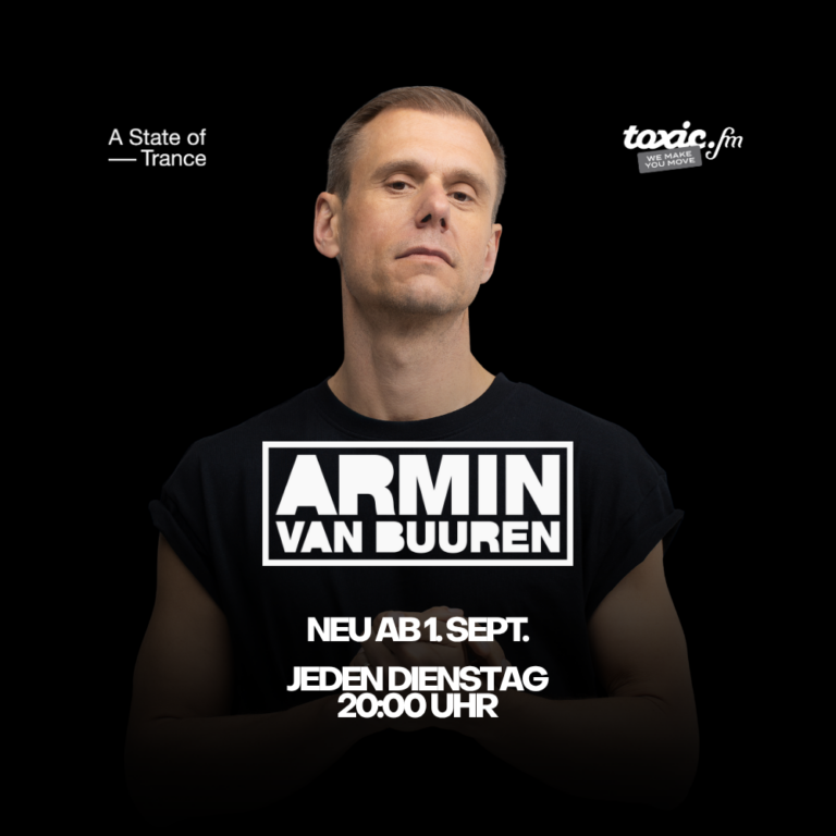 Ein Weltstar im Programm: Armin van Buuren kommt zu toxic.fm